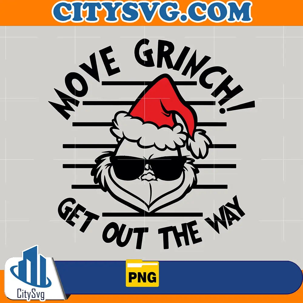 MoveGrinchGetOutTheWayPng