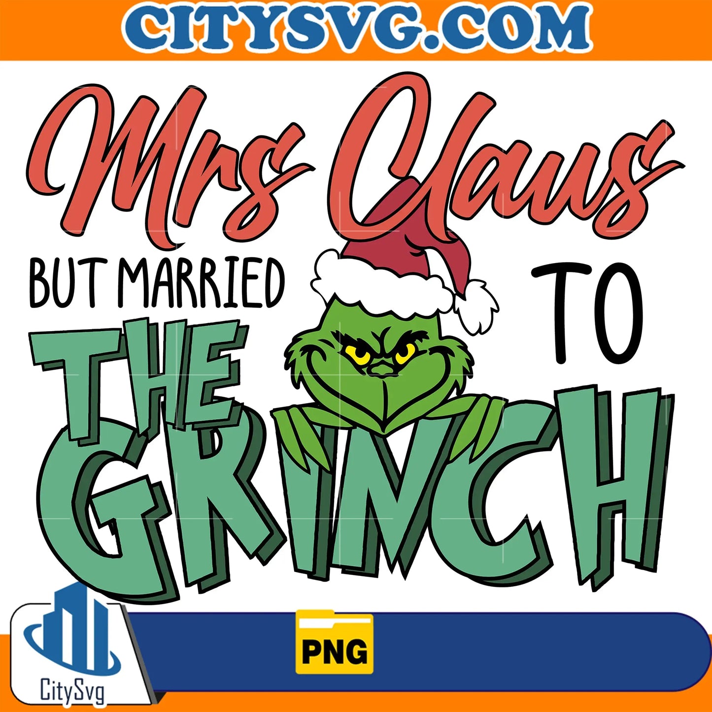 MrsClausButMarriedToTheGrinchChristmasPng