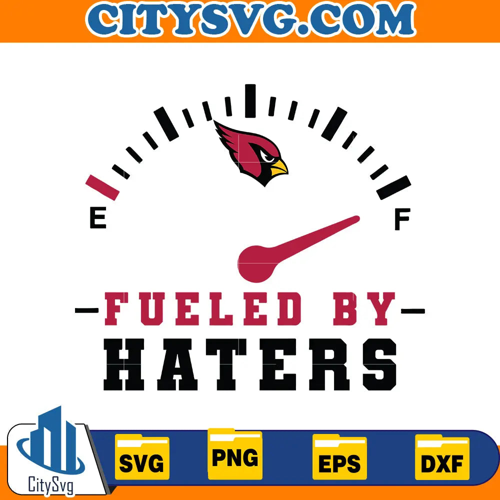 Fueled by Haters, Arizona Cardinals Svg CitySvg