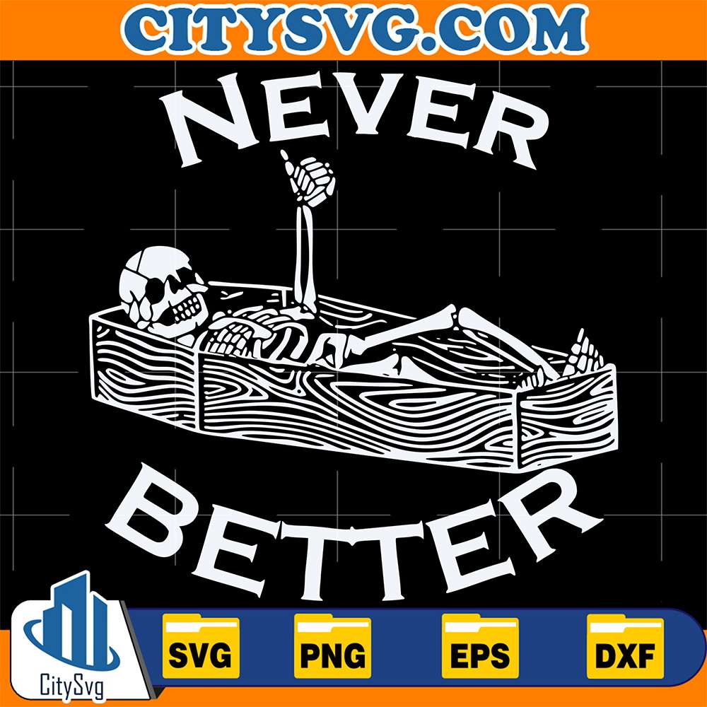 Never-Better-Skeleton-Svg