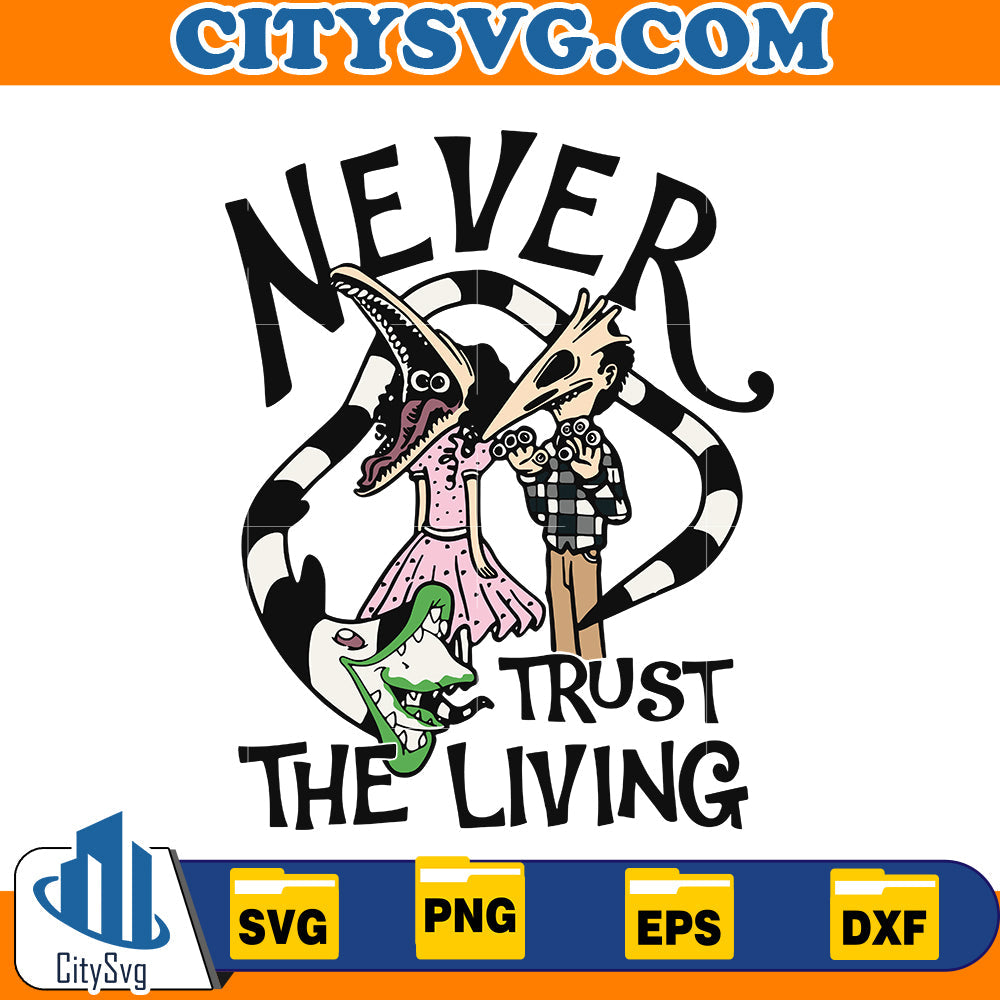 Never Trust the Living Svg CitySvg