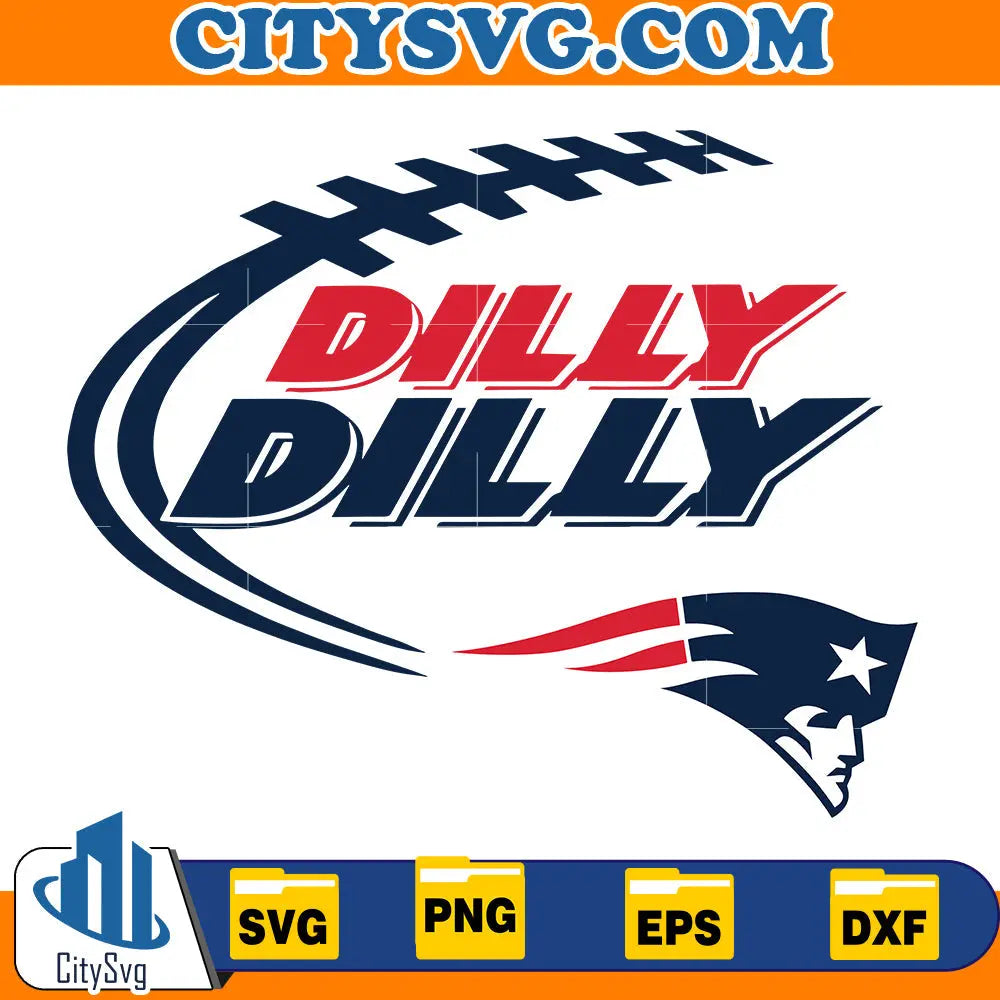 Dilly Dilly New England Patriots Svg CitySvg