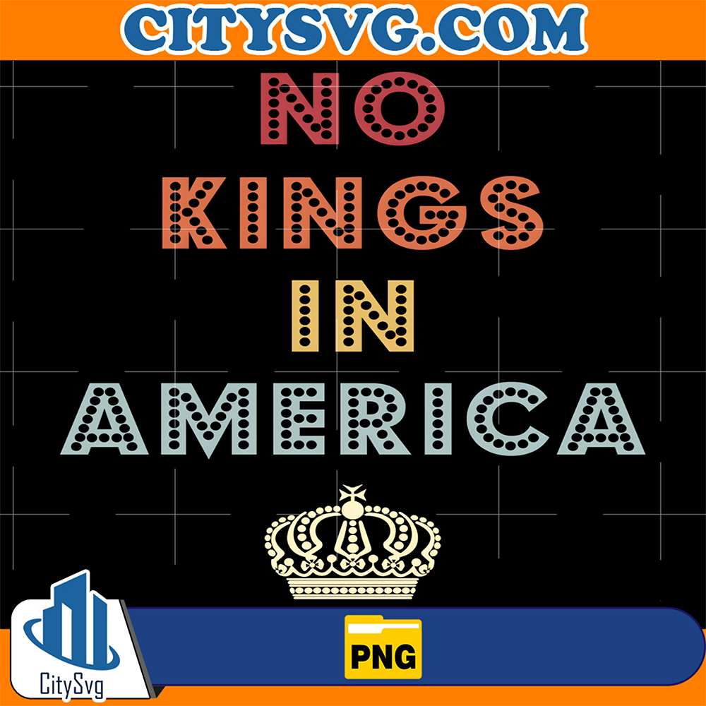 No-Kings-In-America-Retro-No-Kings-In-America-Png