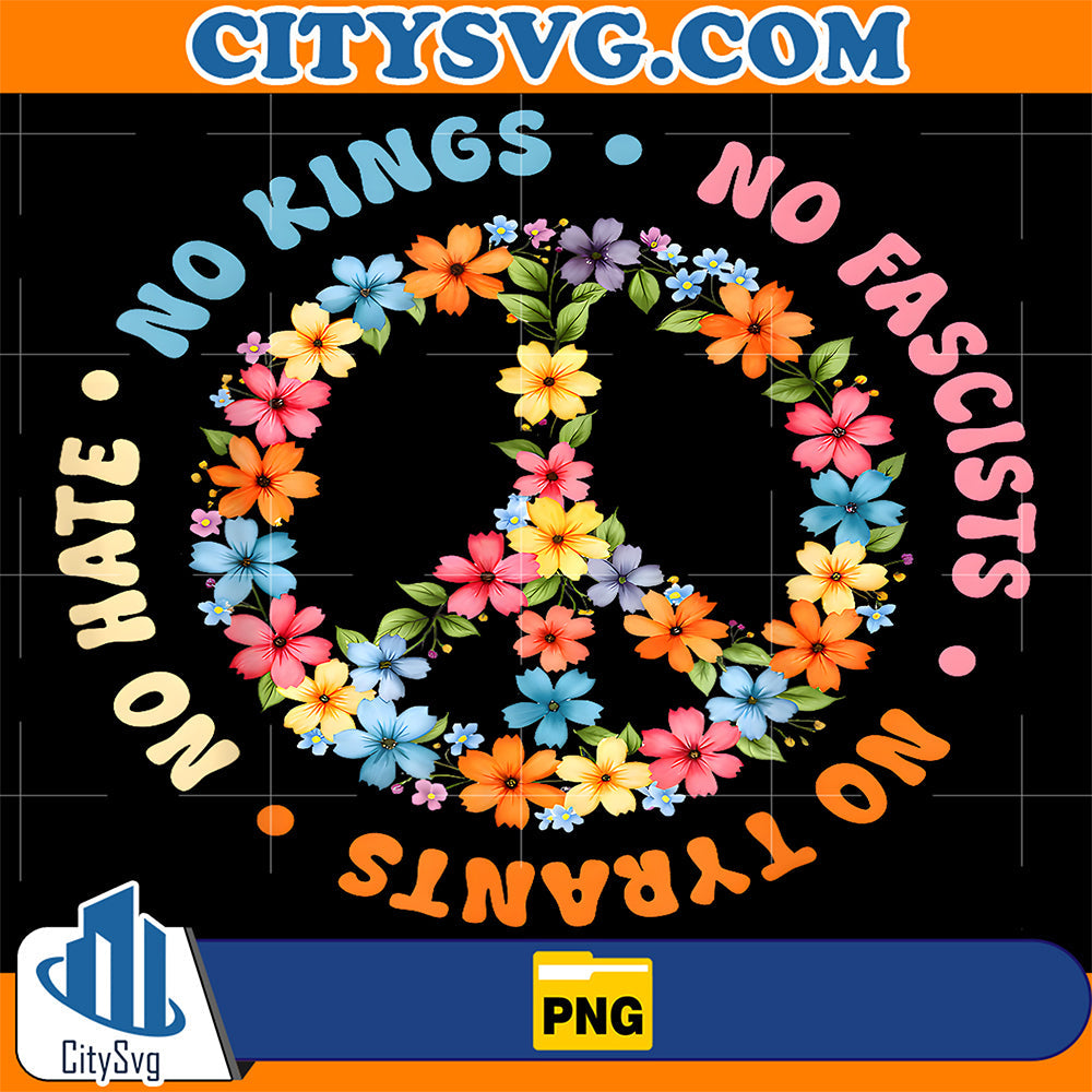 No-Tyrants-No-Kings-Floral-Peace-Sign-Political-Protest-Png