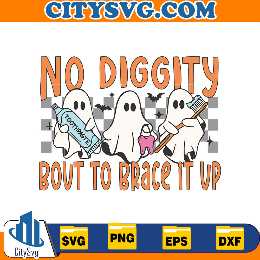 No diggity bout to brace it up Svg CitySvg