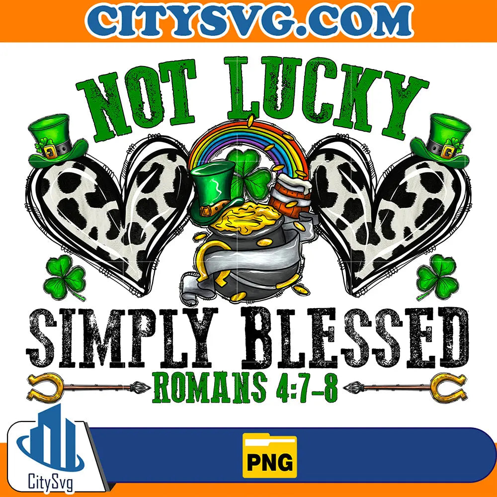 NotLuckySimplyBlessedRomansStPatricksDaySublimationPng