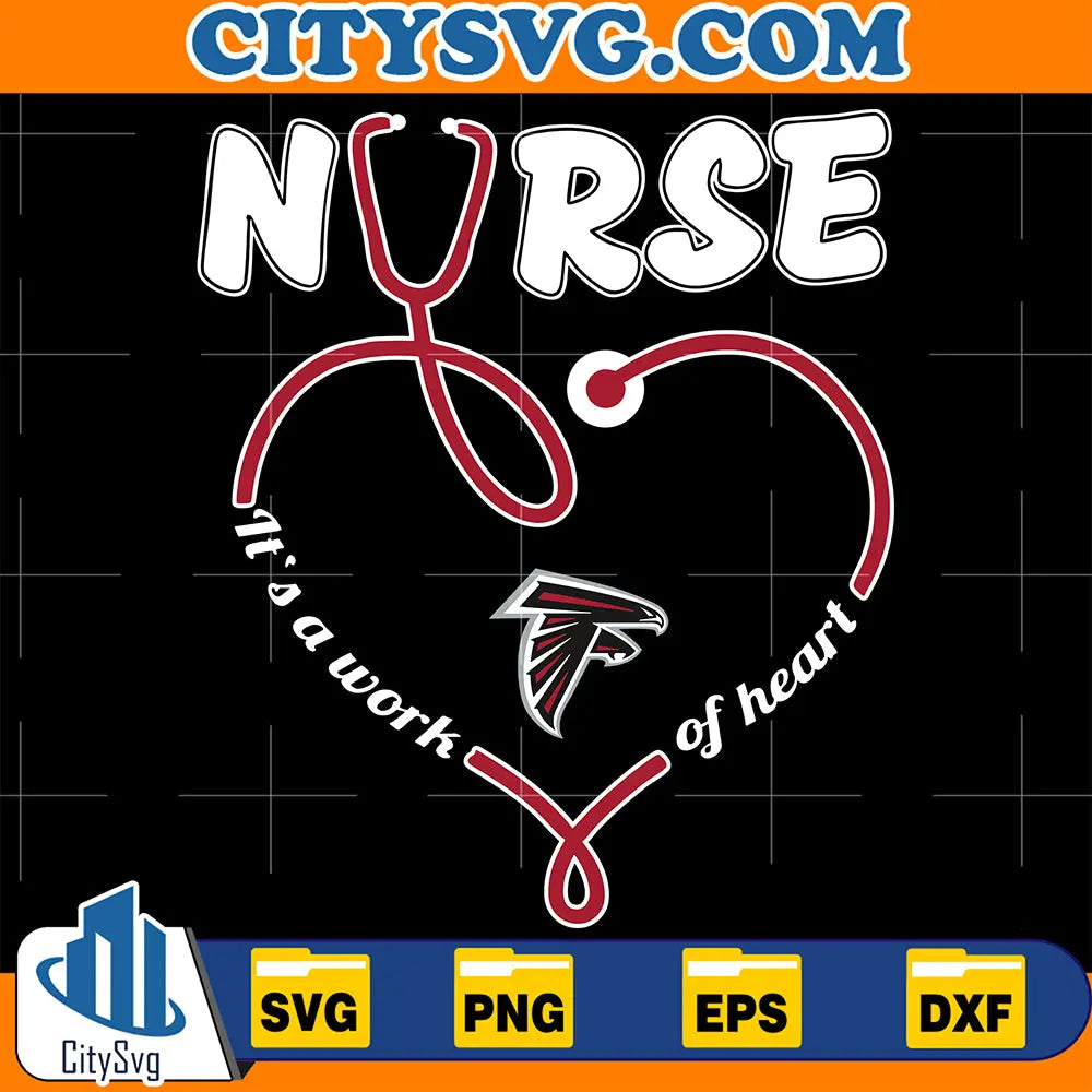 NurseItsAWorkOfHeartAtlantaFalconsSvg