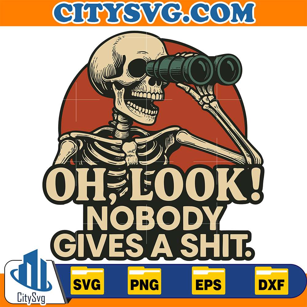 Oh-Look-Nobody-Gives-A-Shit-Svg