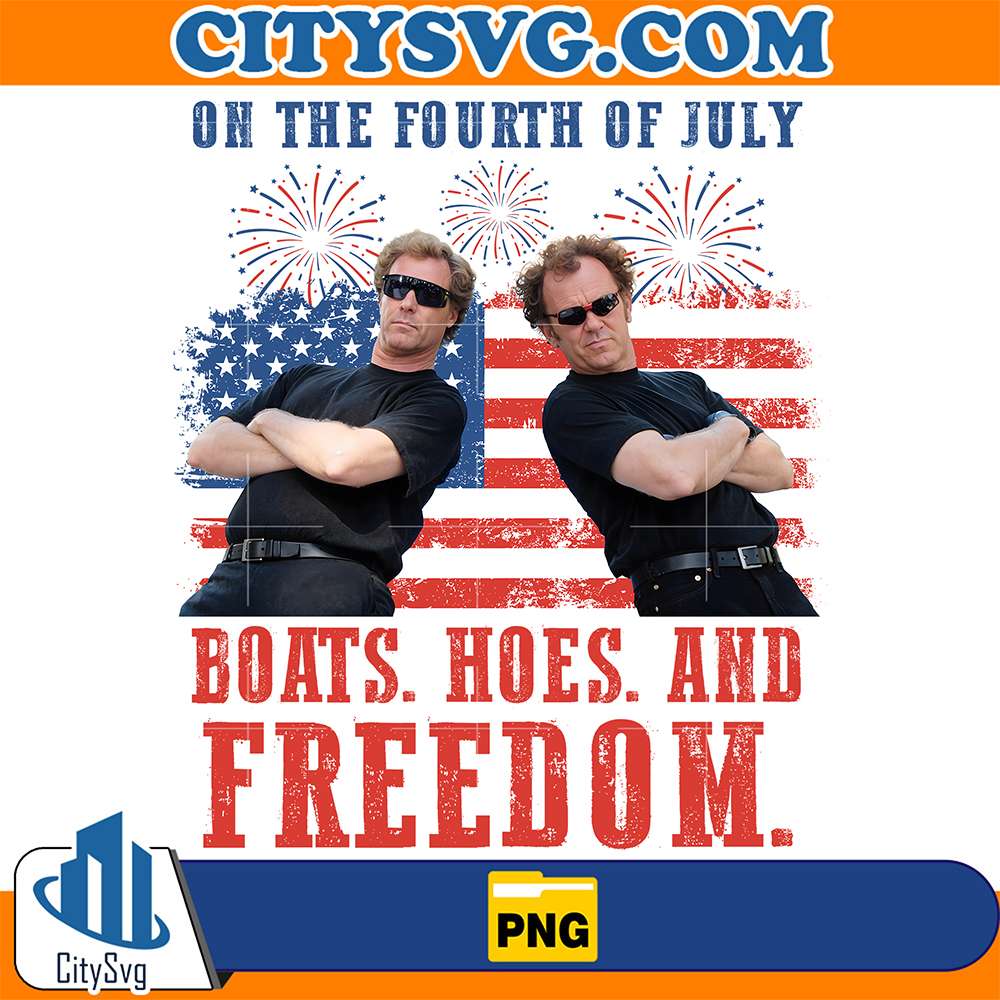 On-The-Fourth-Of-July-Boats-Hoes-And-Freedom-Png