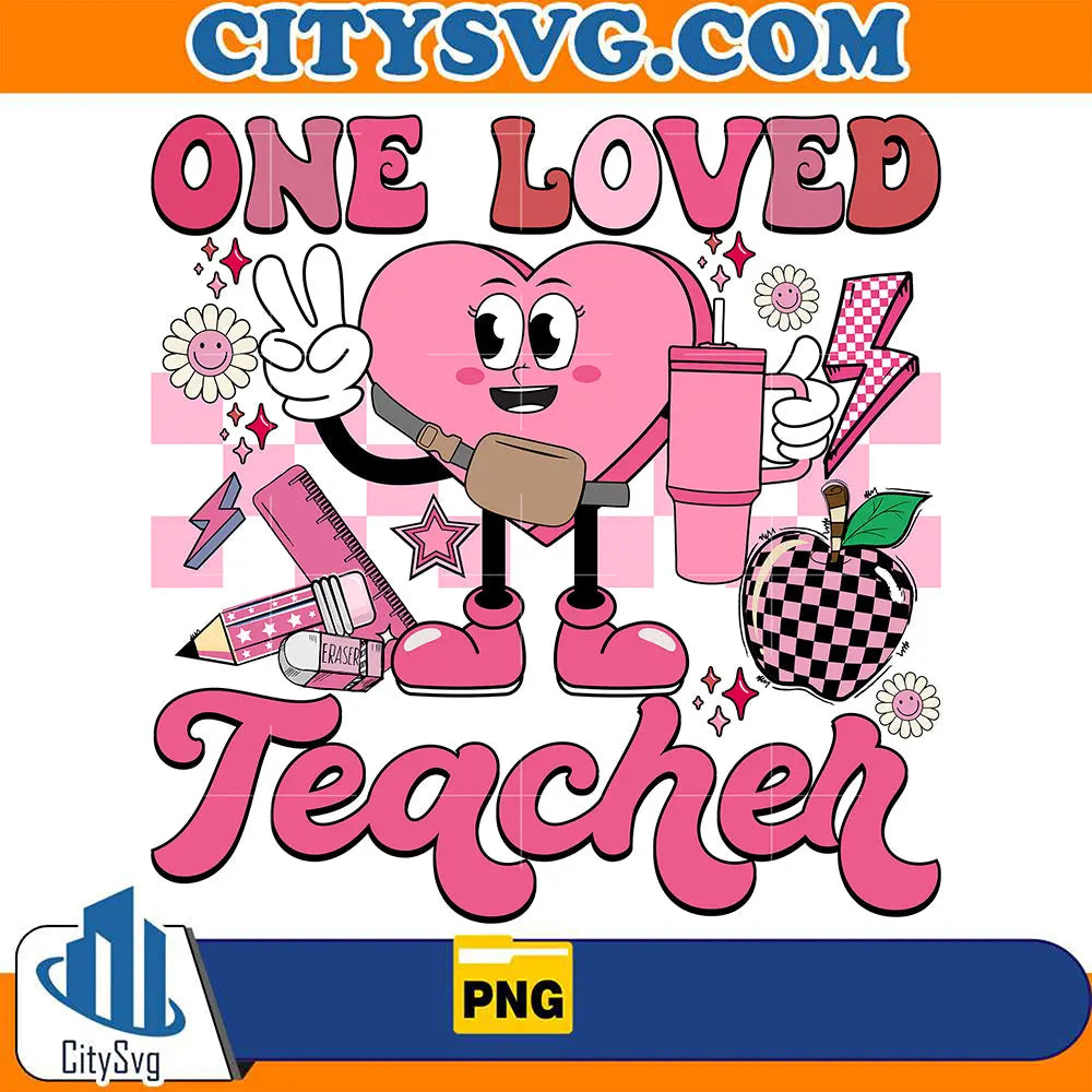 OneLovedTeacherValentinePng