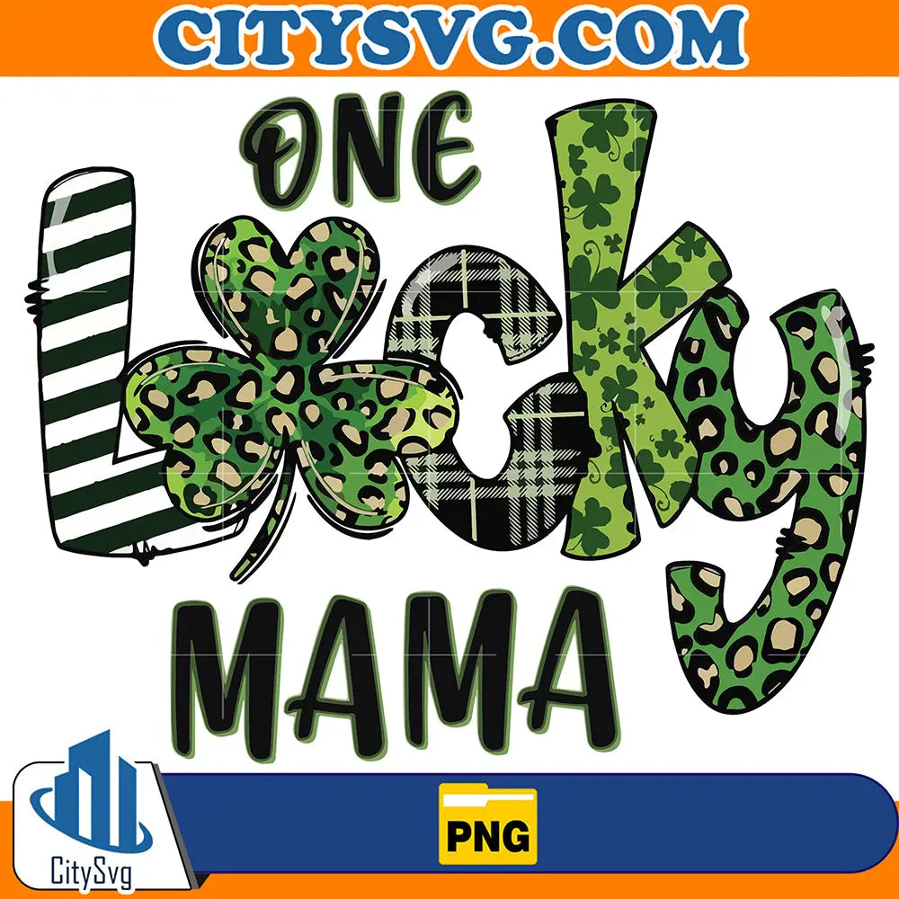OneLuckyMamaStPatrickDaySublimationDesignsPng