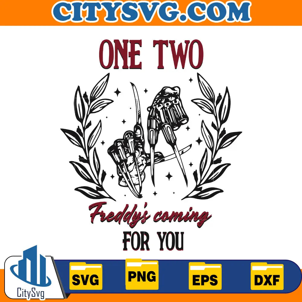 One Two Freddy's coming for you svg CitySvg