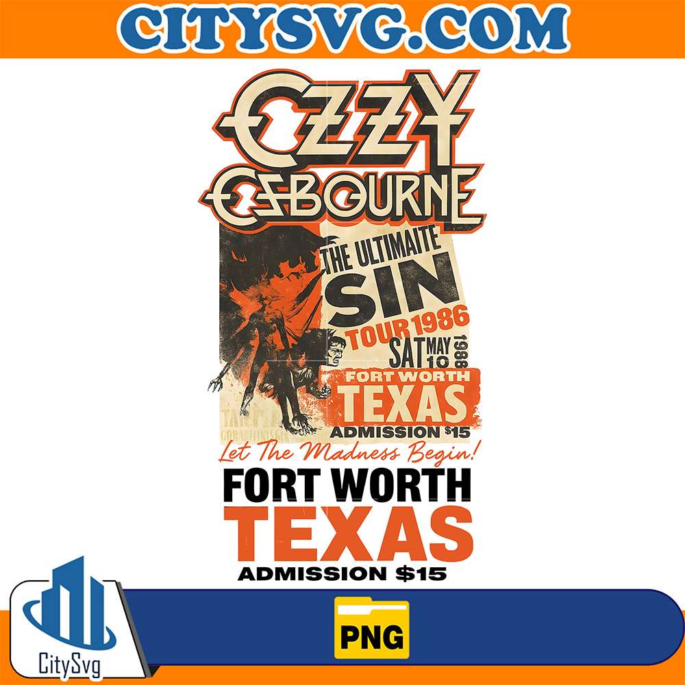 Ozzy-Osbourne-Png-Let-The-Madness-Begin-Fort-Worth-Texas-Admission-Png