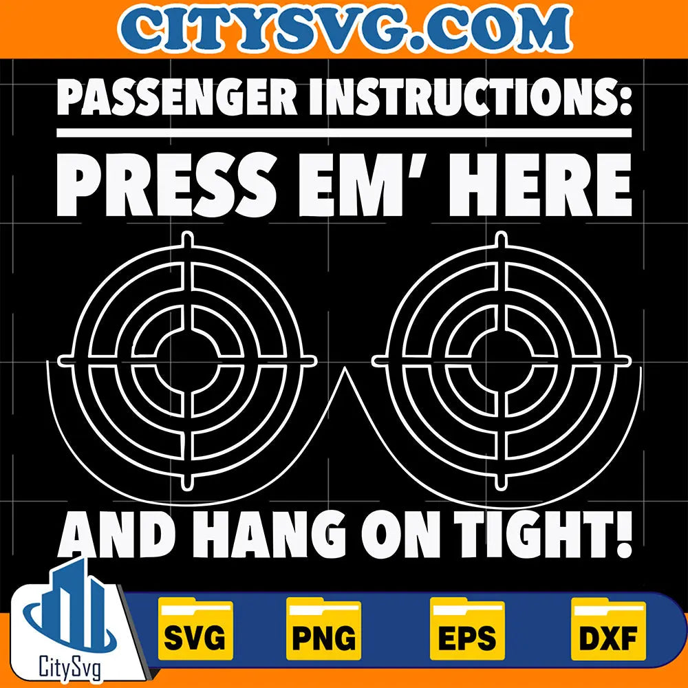 PassengerInstructionsPressEm_HereAndHangOnTightSvg_1