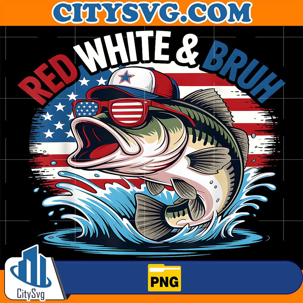 Patriotic-Fishing-Red-White-And-Bruh-For-4th-Of-July-Png