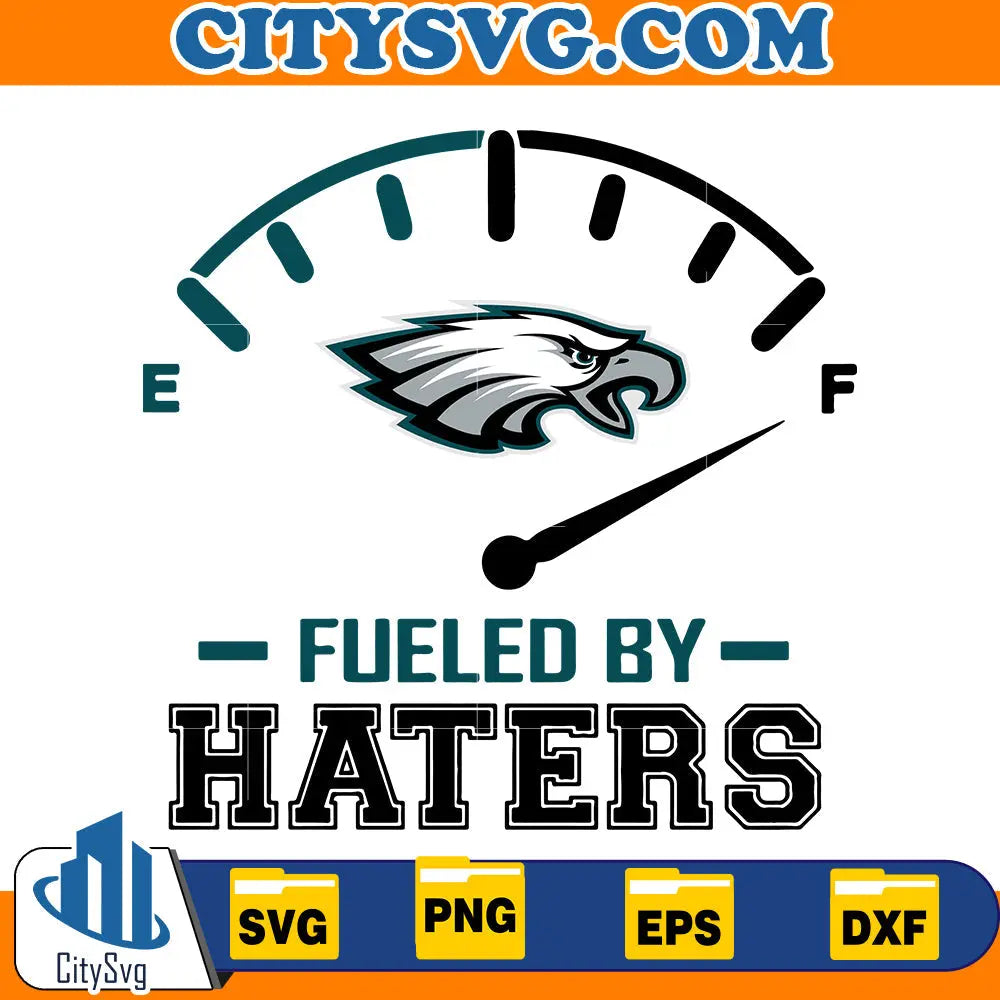 Fueled by Haters Philadelphia Eagles Svg CitySvg