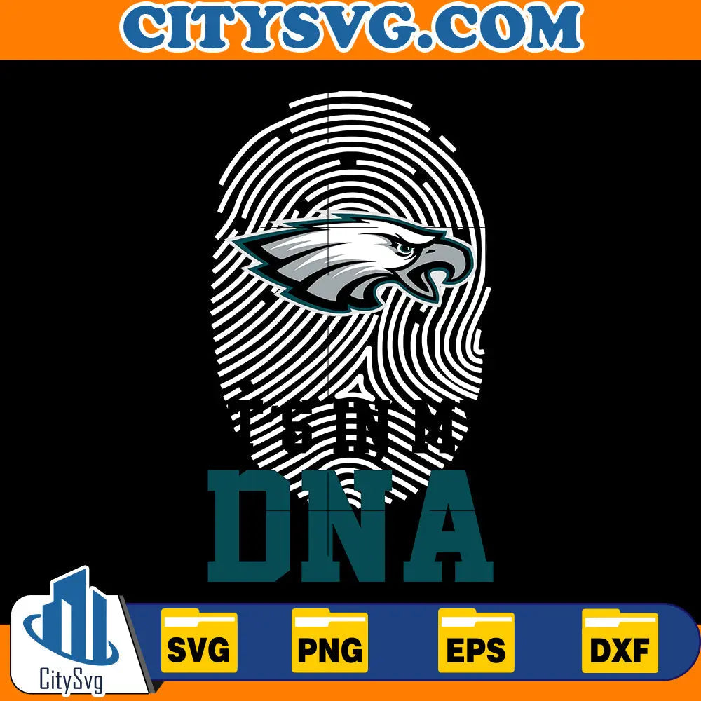 It' in my DNA Philadelphia Eagles Svg CitySvg