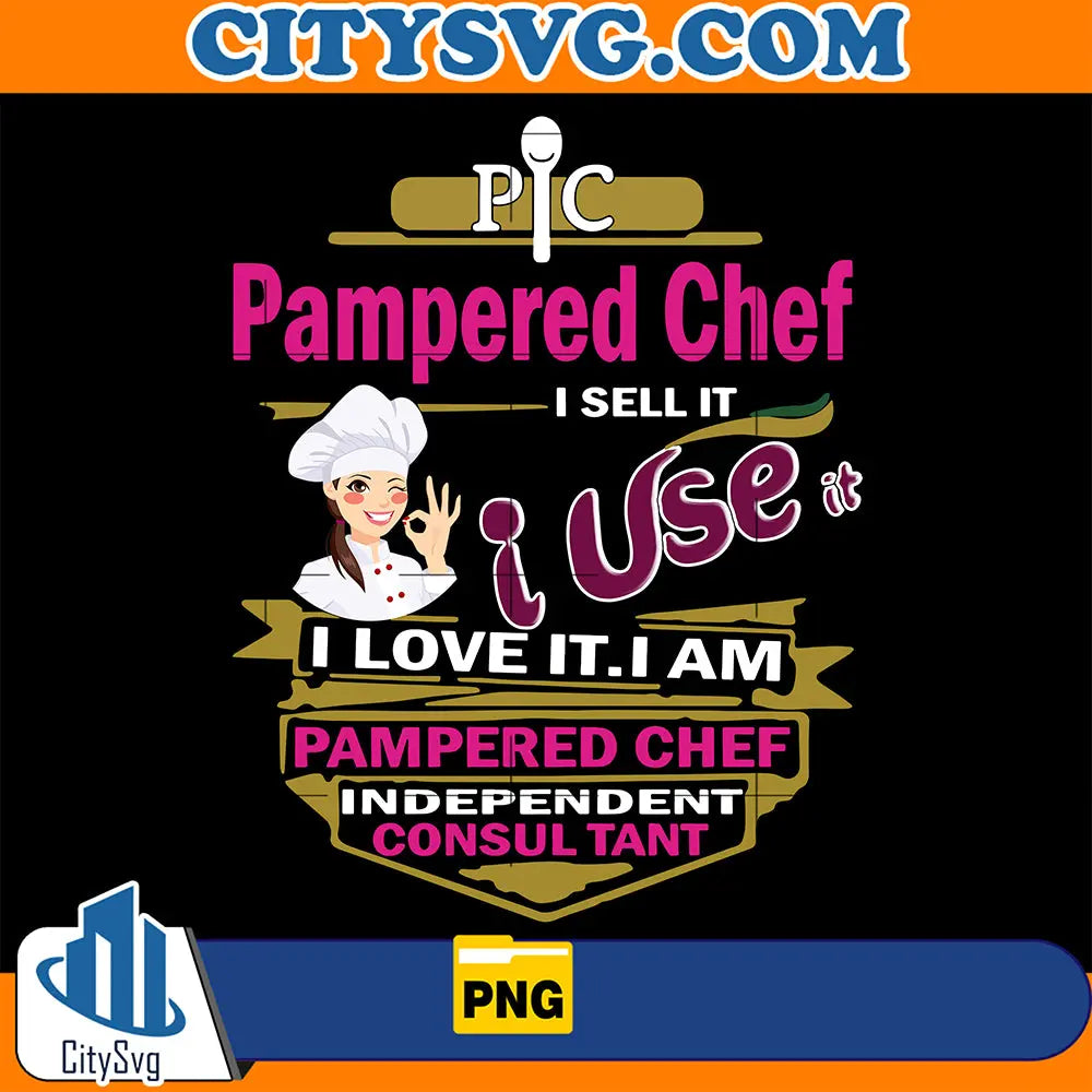 PicPamperedChefISellItIUseItILoveItIAmPamperedChefIndependentConsulTantChefPng