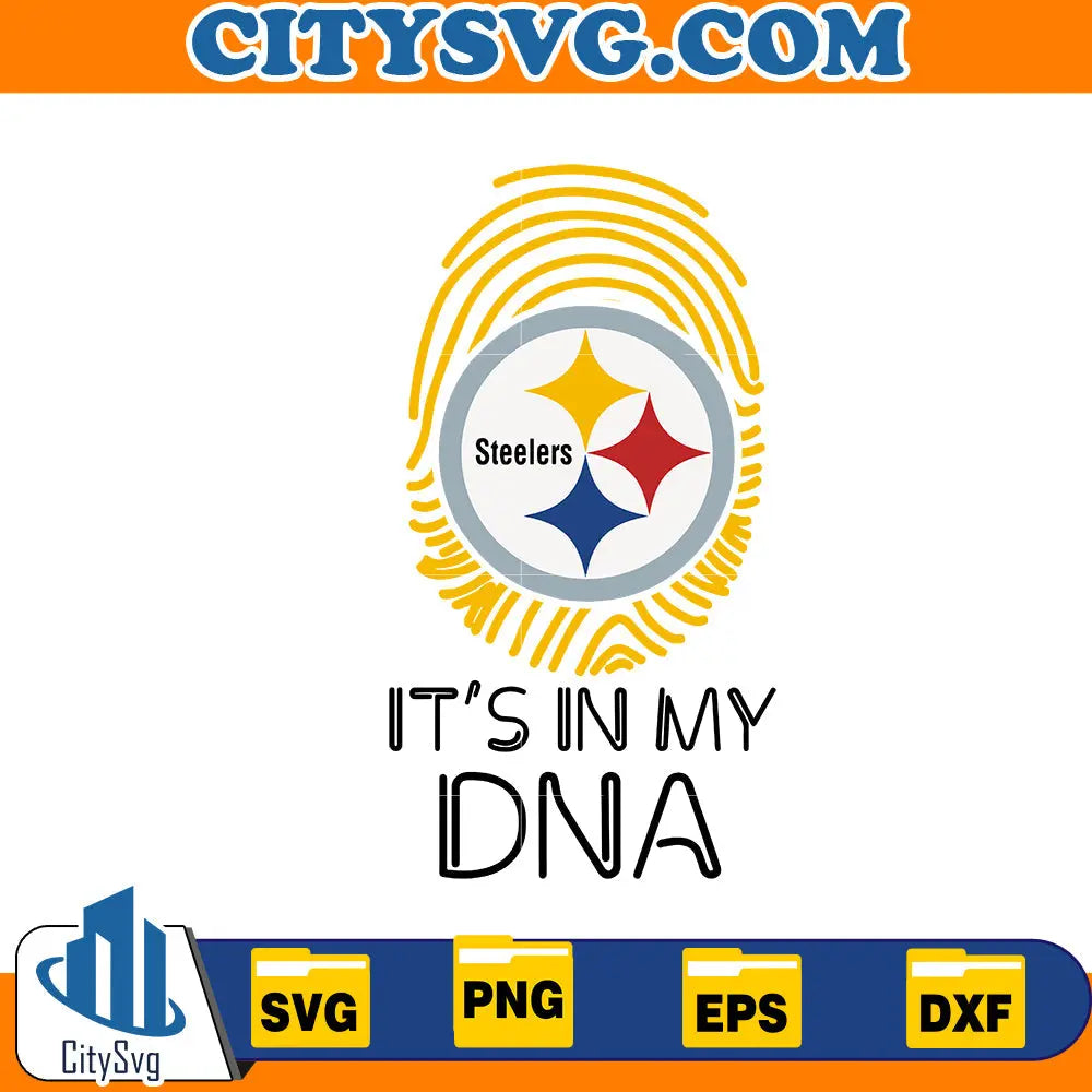 It' in my DNA Pittsburgh Steelers Svg CitySvg