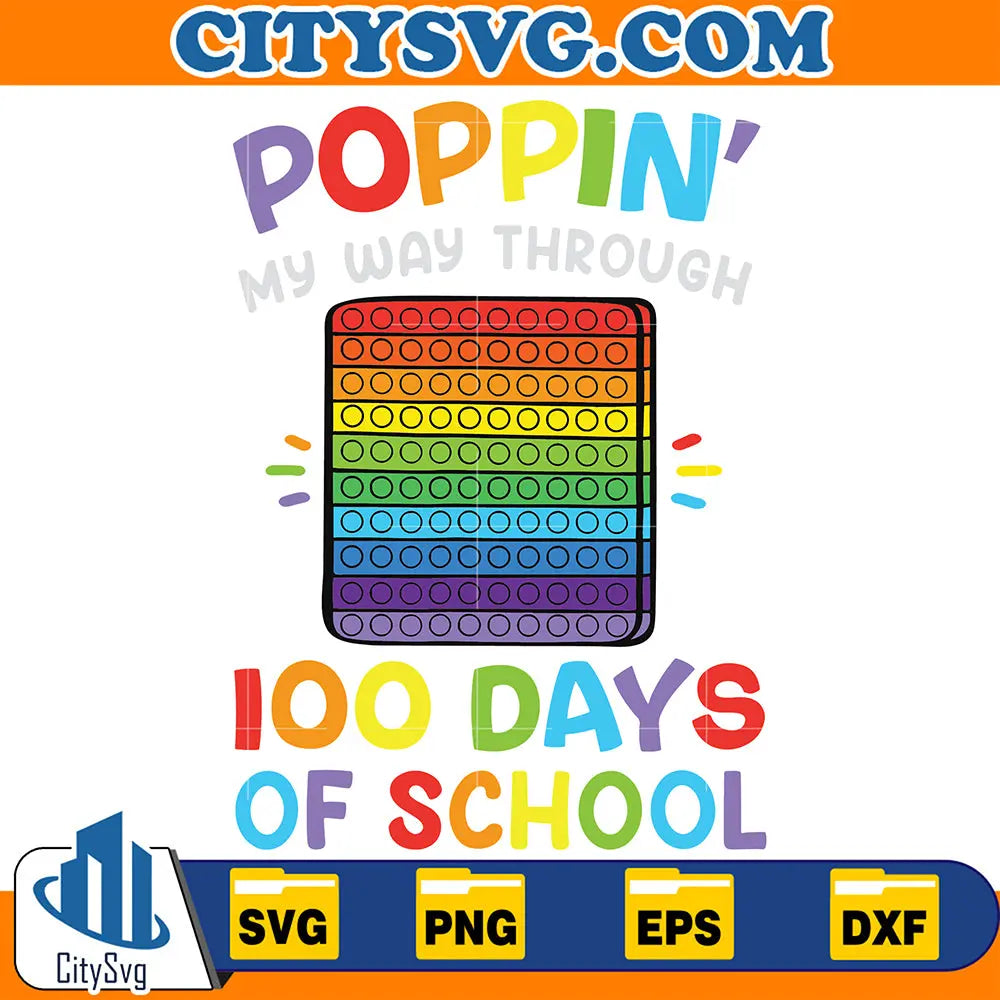 PoppinMyWayThrough100DaysFunny100thDayOfSchoolSvg