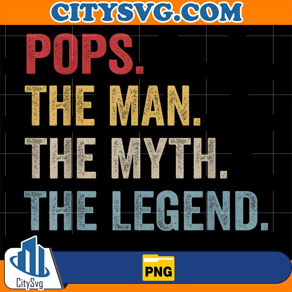 Pops-The-Man-The-Myth-The-Legend-Png