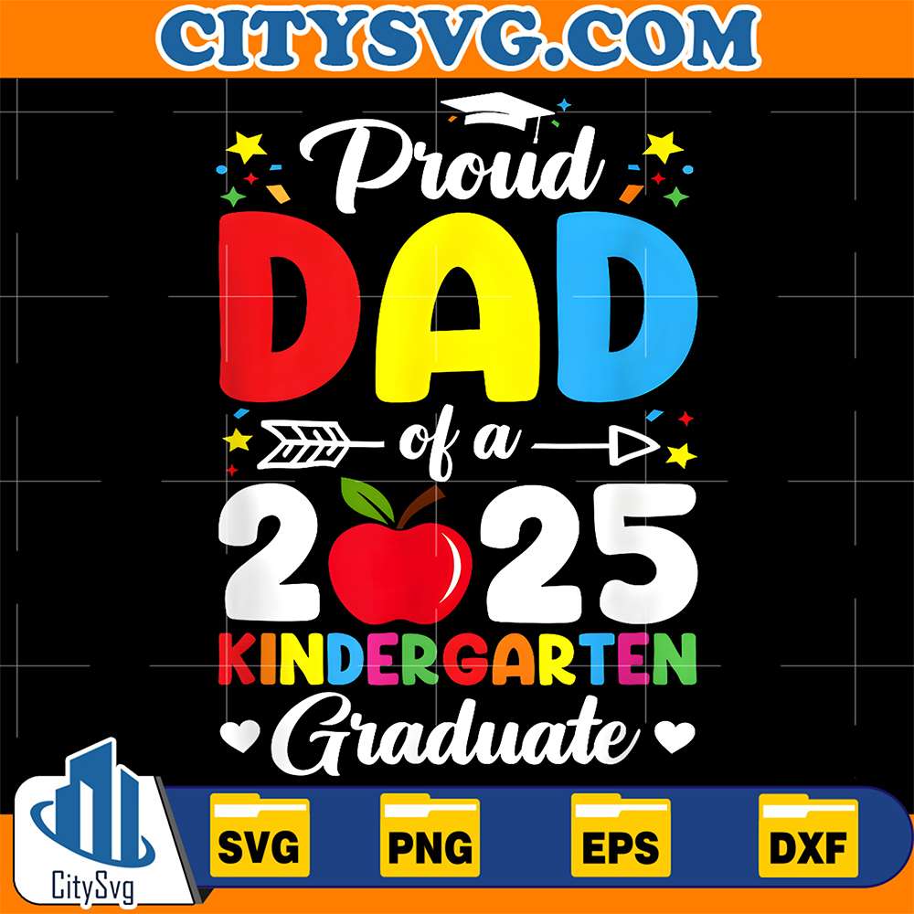 Proud-Dad-Class-Of-2025-Kindergarten-Graduate-Graduation-Svg