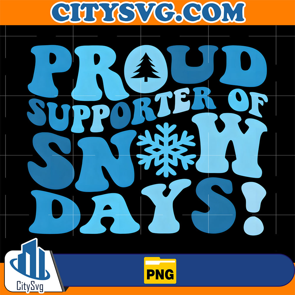 Proud-Supporter-Of-Snow-Days-Png