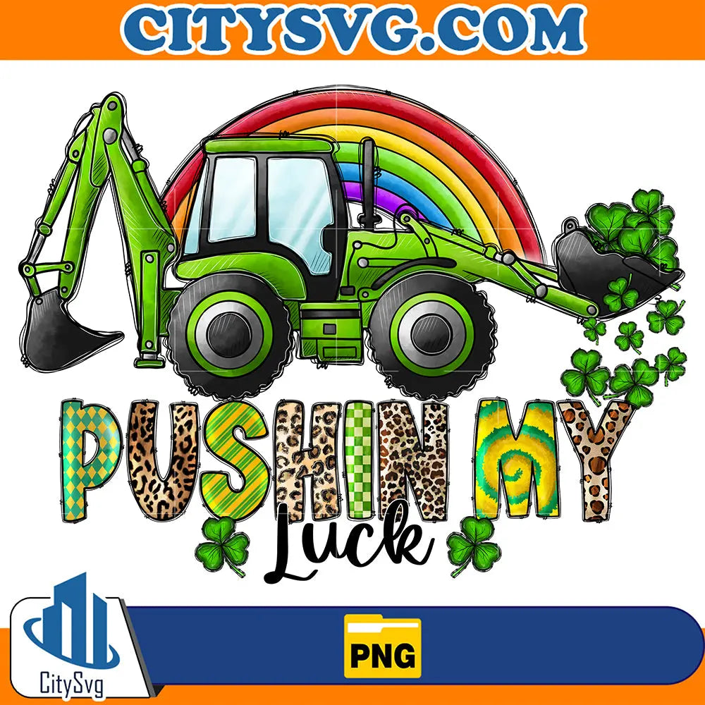 PushinMyLuckSublimationPng
