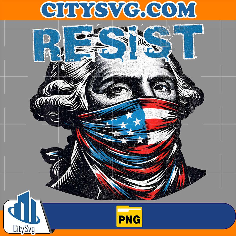 Resist-No-Kings-In-America-Since-1776-Washington-USA-Flag-Png