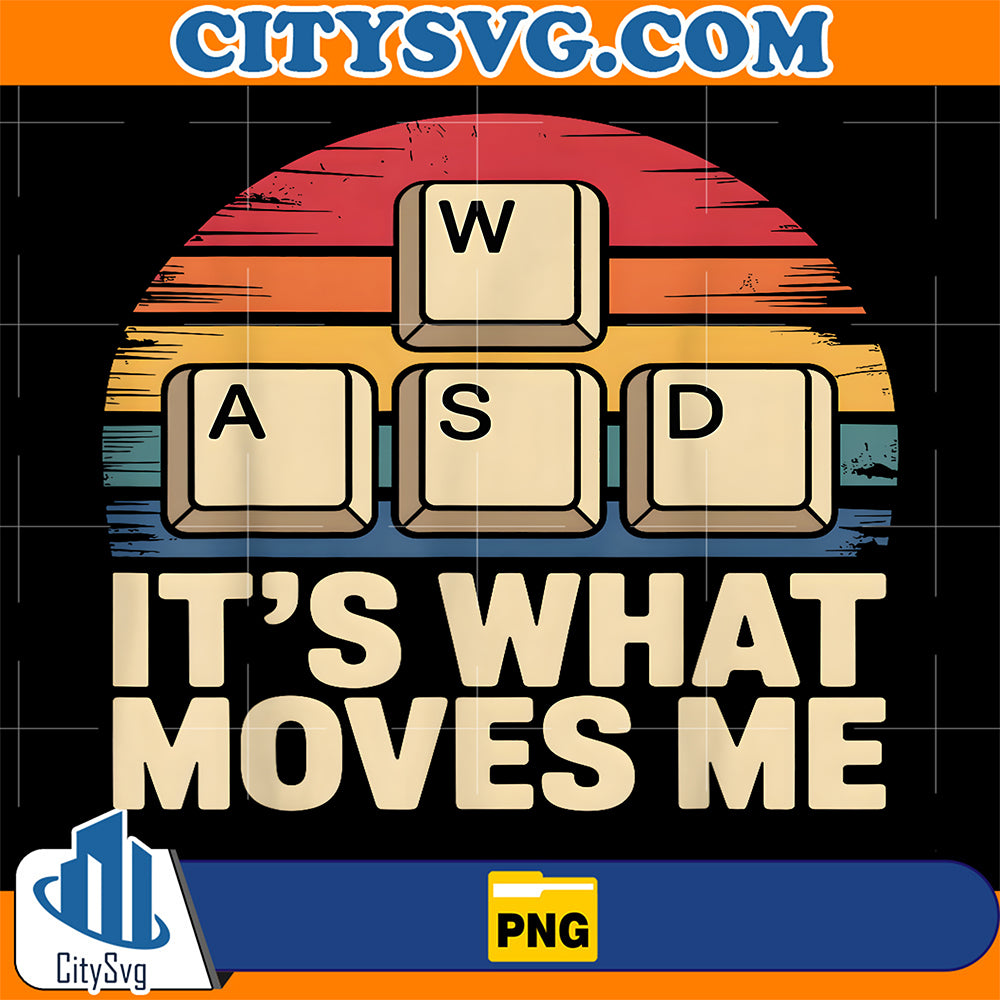 Retro-WASD-It-s-What-Moves-Me-Png