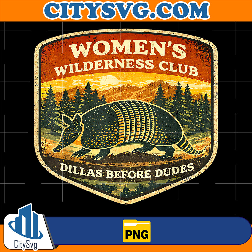 Retro-Women-Wilderness-Club-Dillas-Before-Dudes-Humor-Png