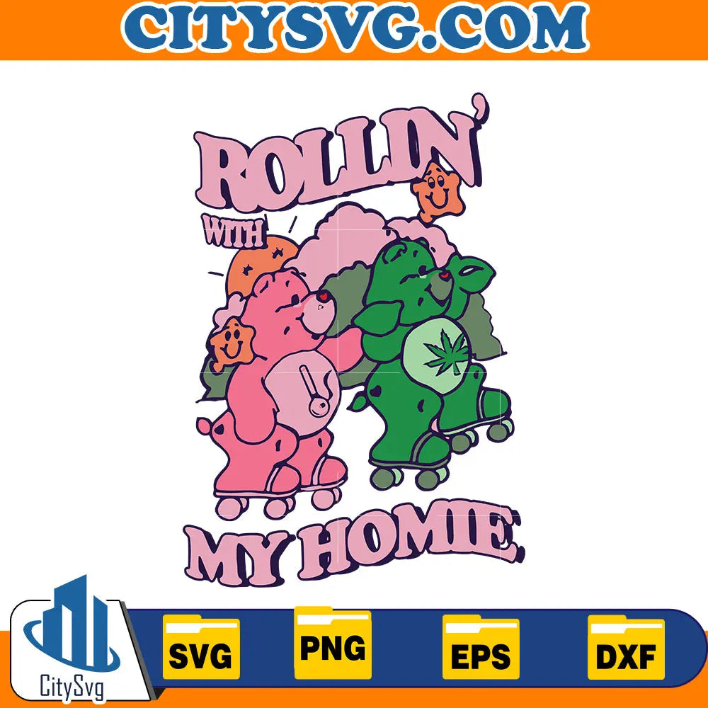 Rollin' with my homie Svg, Digital Download CitySvg