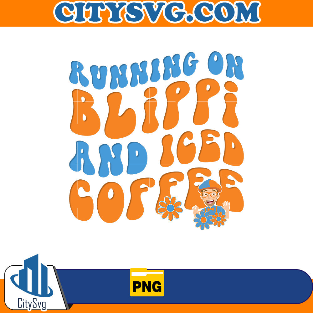Running on blippi and iced coffee Png CitySvg