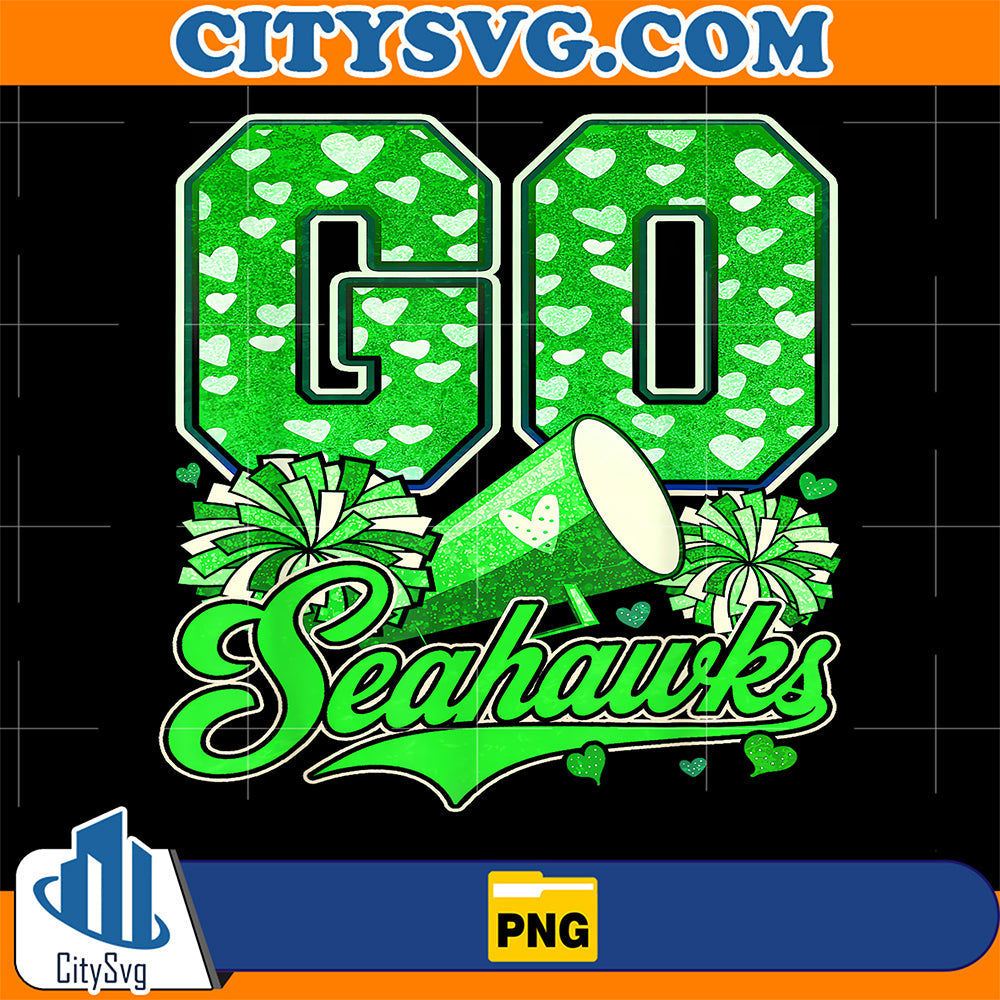 Sea Hawks High School Spirit Go Sea Hawks Love Png CitySvg
