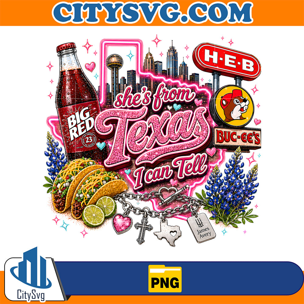 She-s-From-Texas-I-Can-Tell-Big-Red-Pink-Png