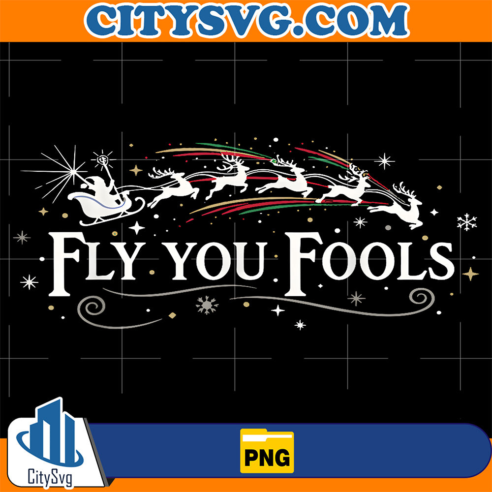 Silly-Fly-You-Fools-Santa-Reindeer-Holiday-Christmas-Png