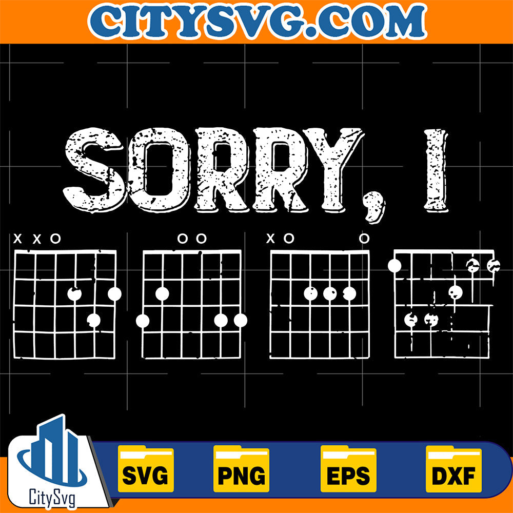 Sorry I-DGAF Funny Guitar Chords Svg CitySvg