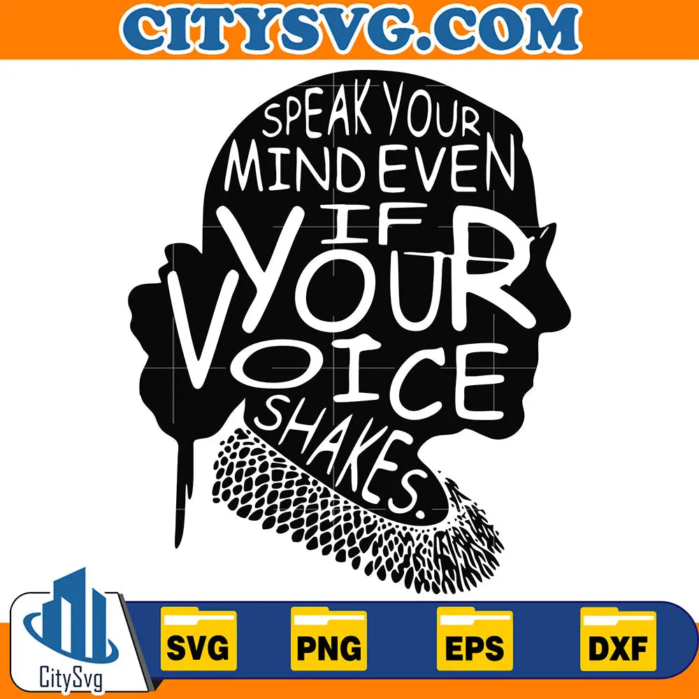 SpeakYourMindEvenIfYourVoiceShakesSvg