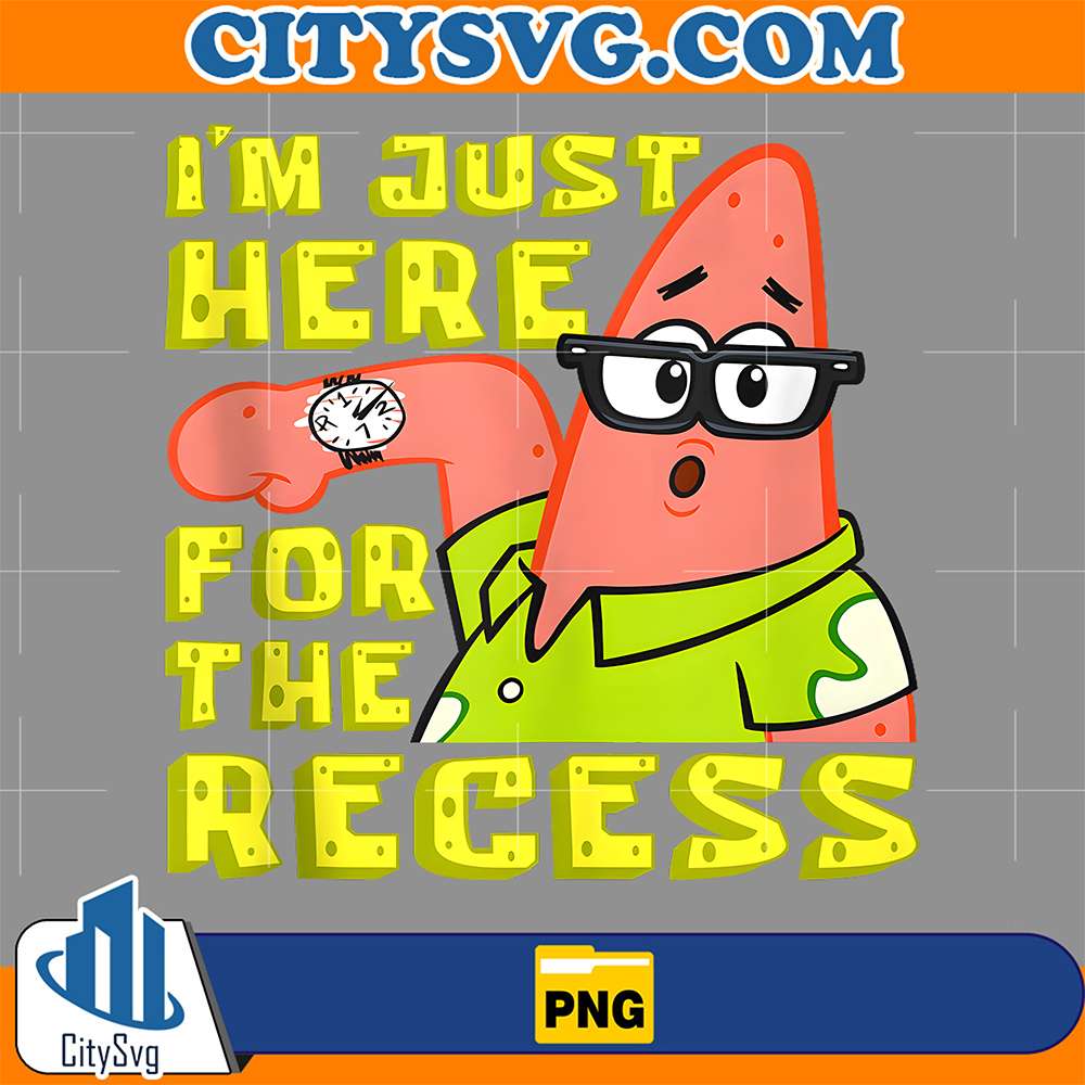 SpongeBob-Patrick-I-m-Just-Here-For-The-Recess-Png