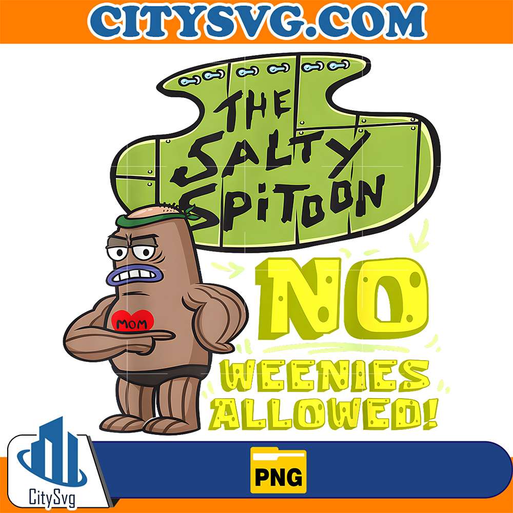 SpongeBob-SquarePants-Salty-Spitoon-No-Weenies-Allowed-Png