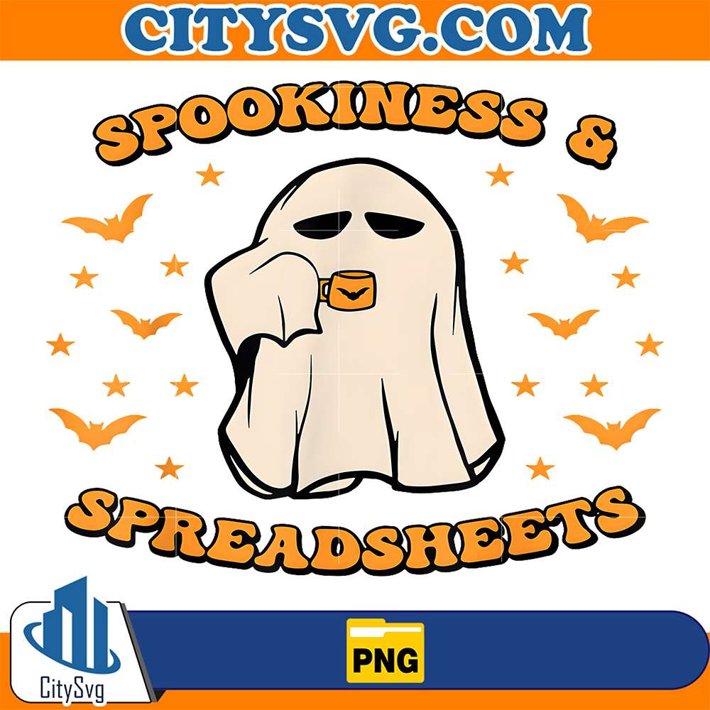 Spookiness and Spreadsheets Png, Halloween Accountant Bookkeeper Png CitySvg