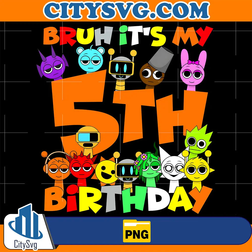 SprunkiBruhIt_sMy5thBirthdayPng