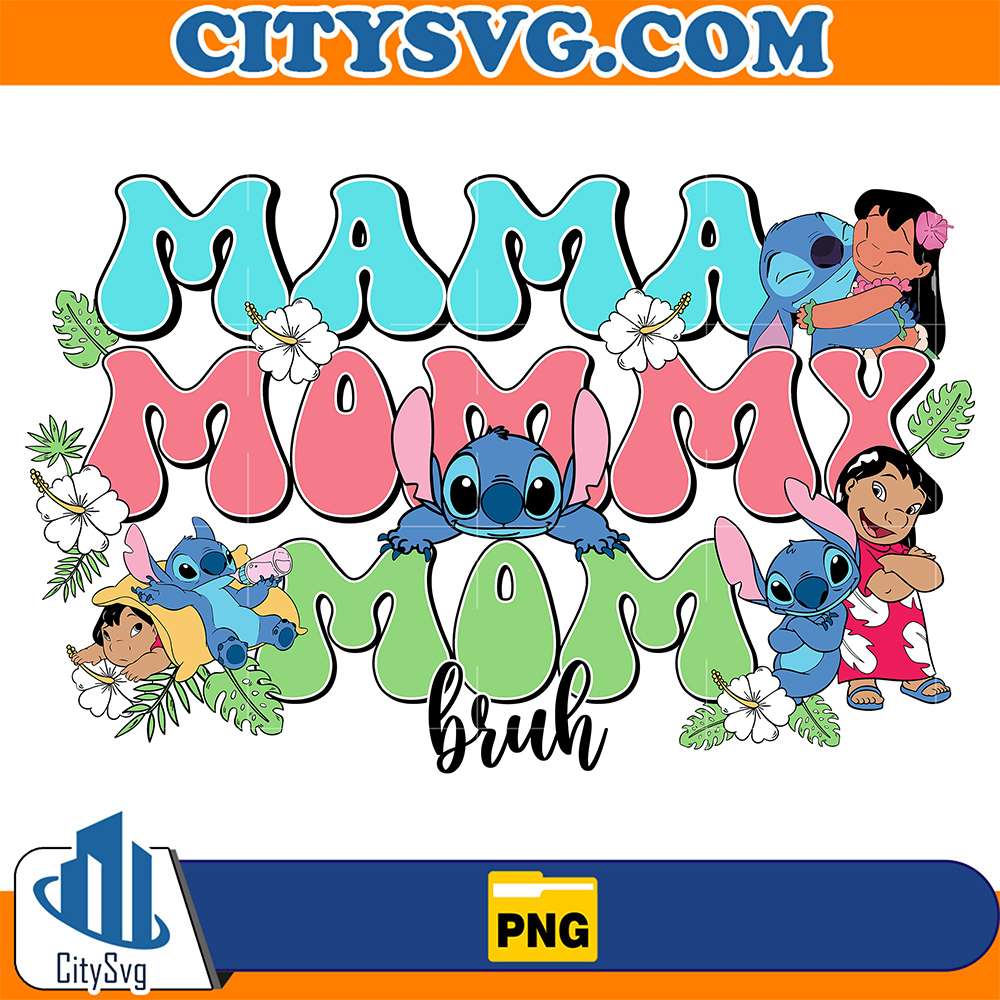 Stitch-Mama-Mommy-Mom-Bruh-Png