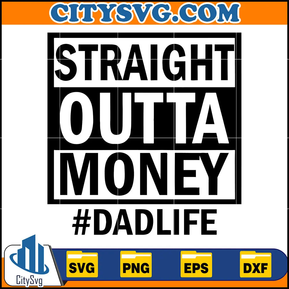 StraightOuttaMoneyDadlifeSvg