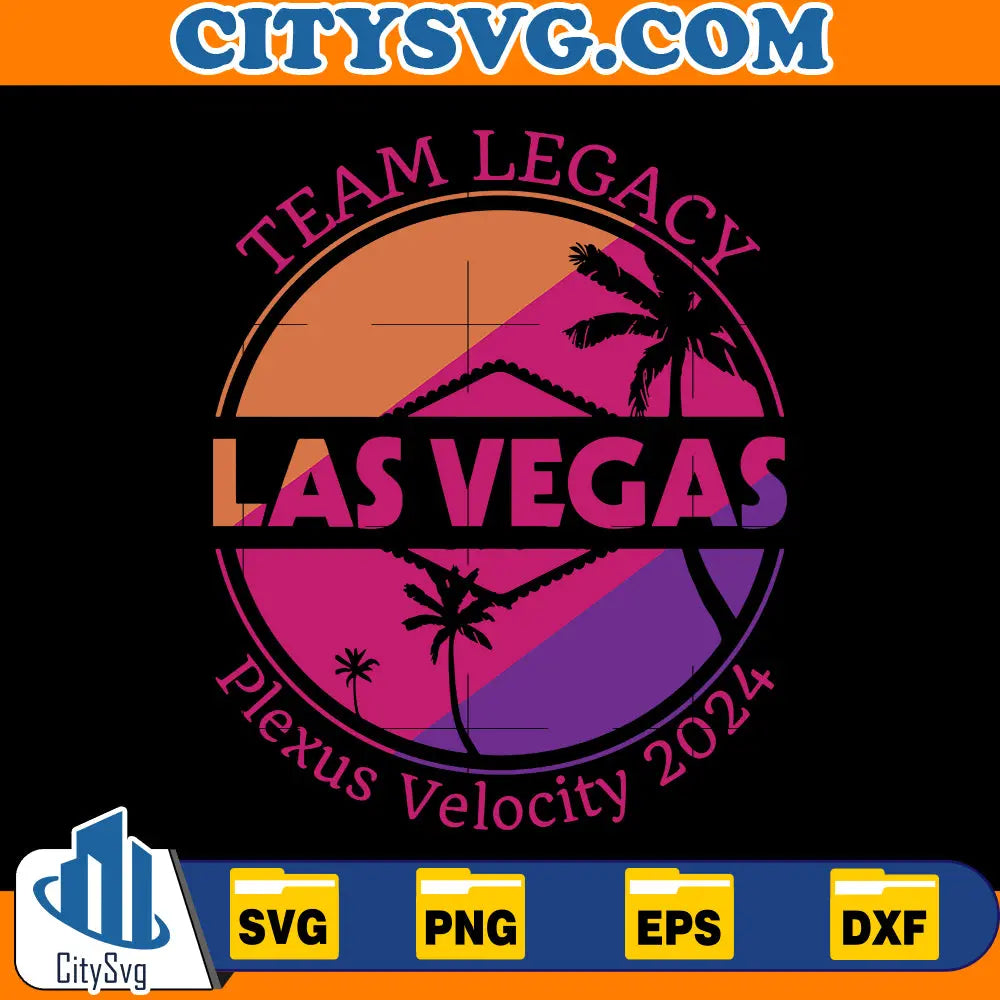 Custom Team Name Plexus Las Vegas Convention 2024, Svg, Eps, Dxf, Png, Digital Download CitySvg