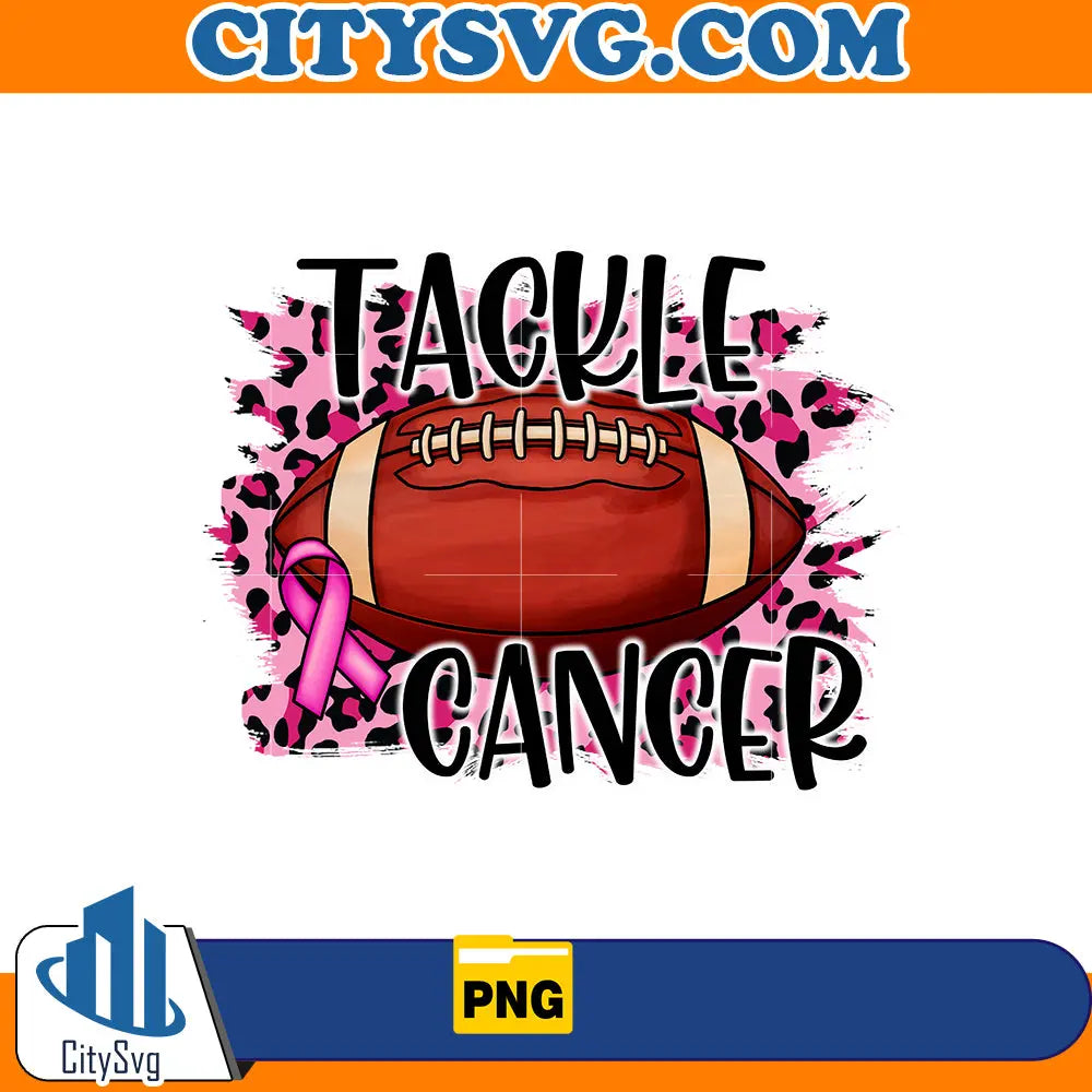 Tackle Cancer And Watch Football Png CitySvg