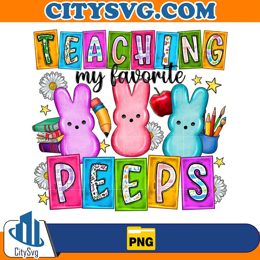 TeachingMyFavoritePeepsSublimationPng