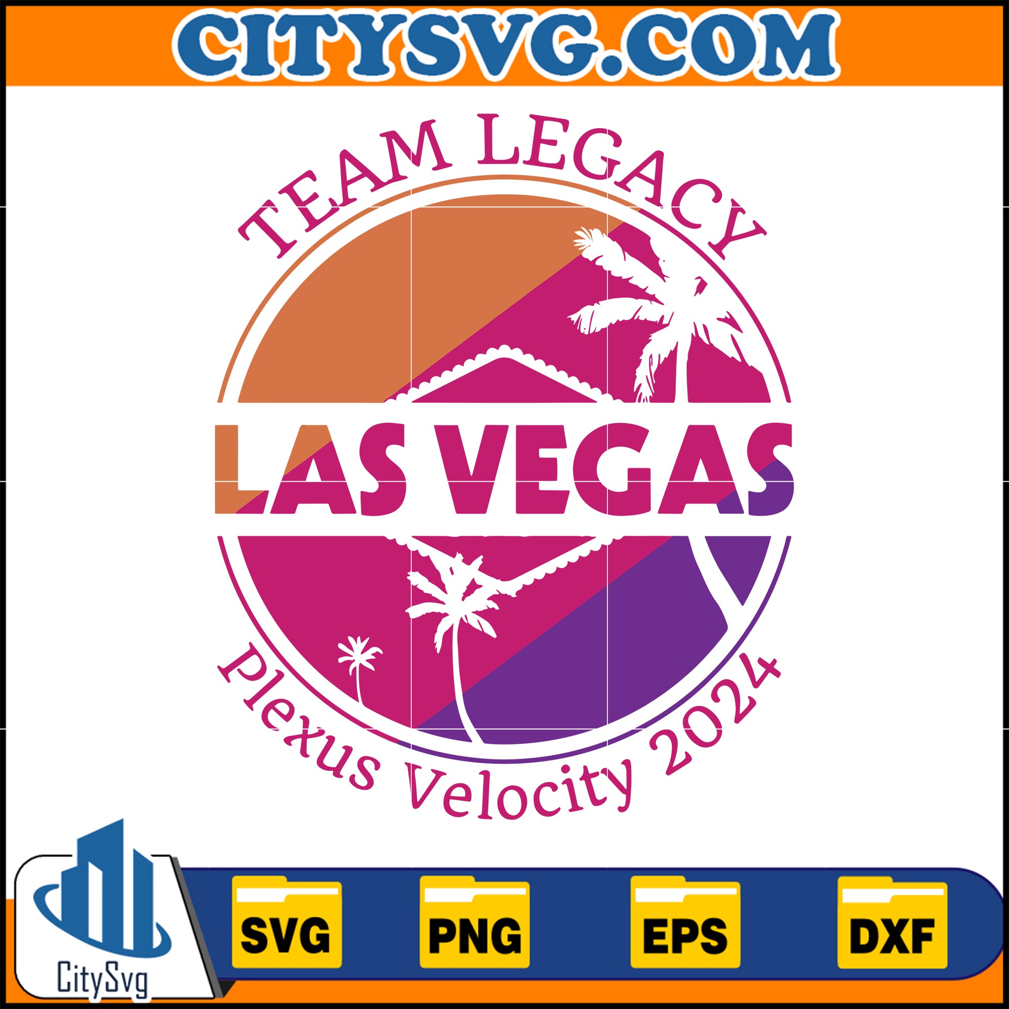 Team Legacy Plexus Las Vegas Convention 2024 Svg, Plexus Las Vegas Con