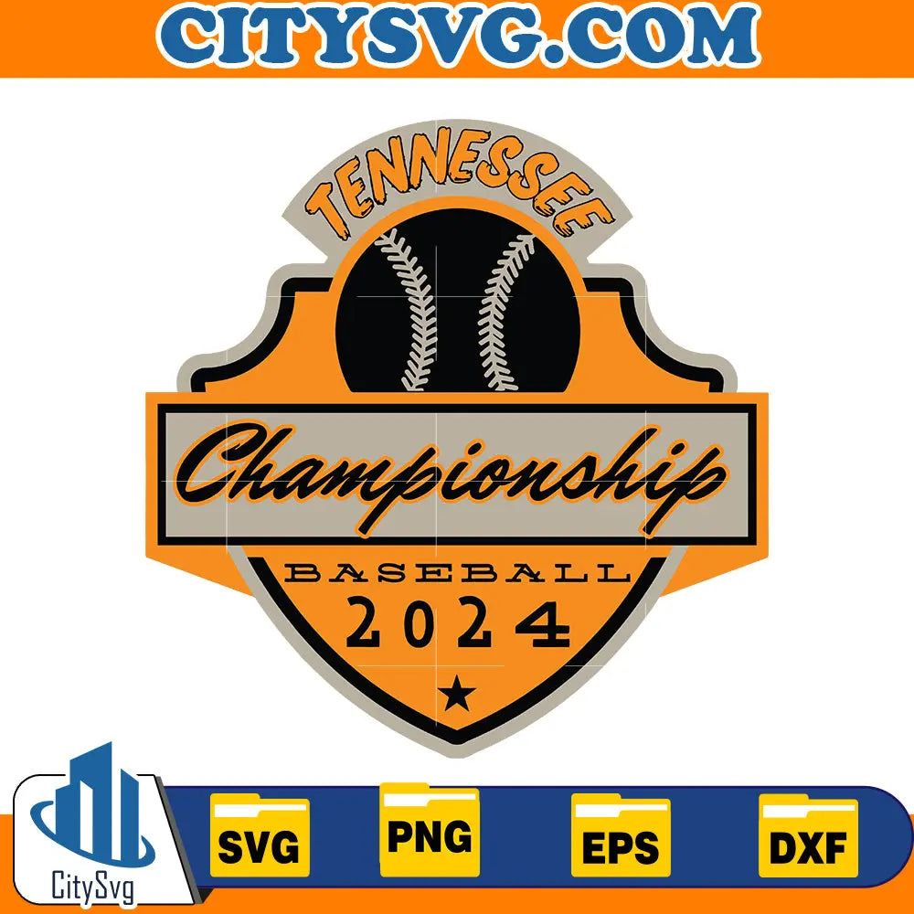 Tennessee Baseball Championship 2024 Svg CitySvg