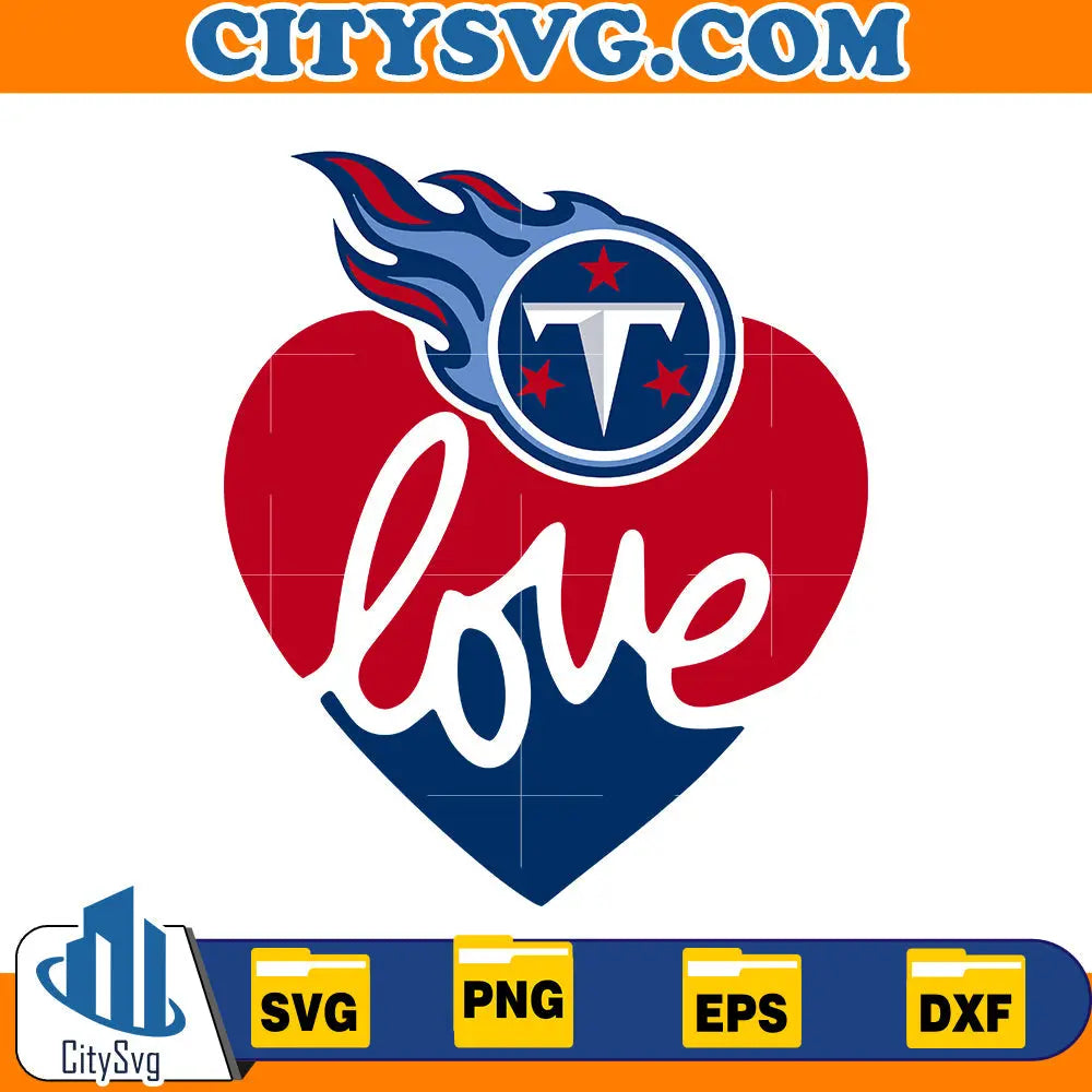 Love Tennessee Titans Svg CitySvg